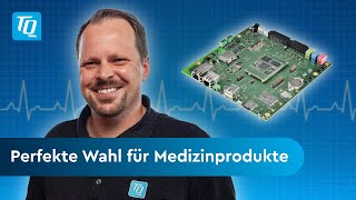 TQ-Embedded | The perfect Computer-on-Module for #MedTech | TQxTI