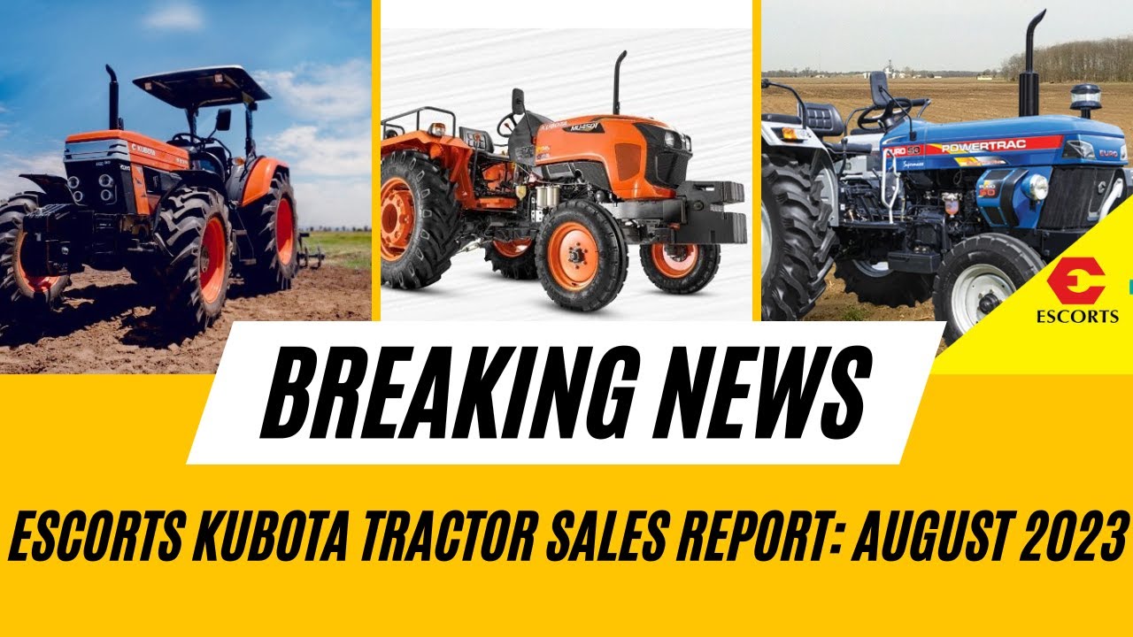Escorts Kubota Tractor Sales Report August 2023 YouTube