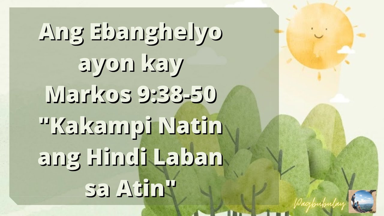 Ebanghelyo | Mark 9:38-50 | Tagalog - YouTube