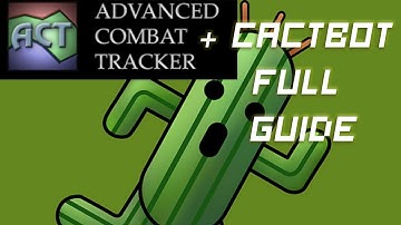 FFXIV ACT/CACBOT FULL SETUP GUIDE FOR 2021