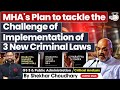 How MHA is Tackling Challenge of Implementation of Three New Criminal Laws