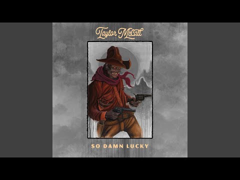 So Damn Lucky - Taylor McCall