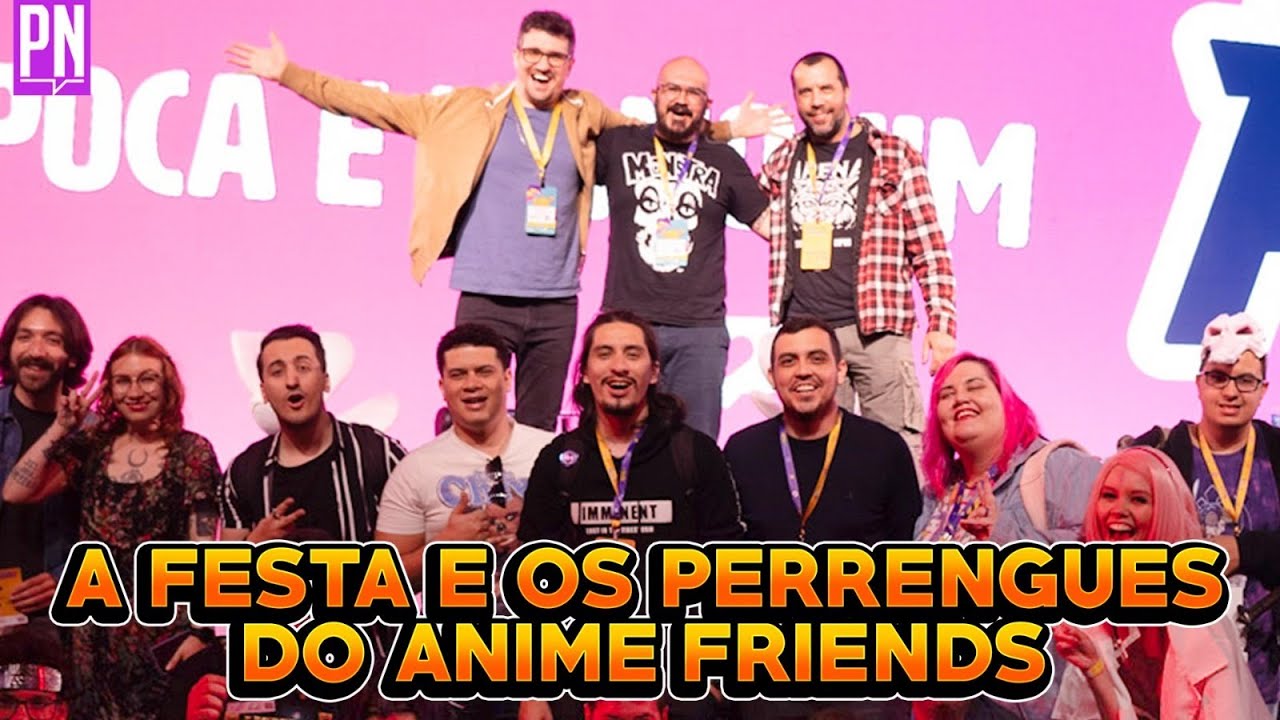 Anime Friends - Friend, valeu! Você acreditou na gente e conseguimos tornar  este Anime Friends REALMENTE o maior de todos os tempos. Batemos todos os  recordes de público e demos vida nova