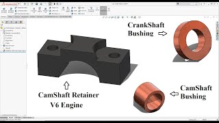 Bushings and Camshaft retainer V6 Engine SolidWorks Tutorial 2021! Learn from homee :D