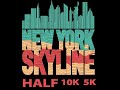 The NY Skyline Half, 10K, 5K