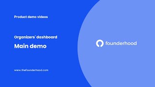 Main demo - Product overview | Founderhood organizers' dashboard