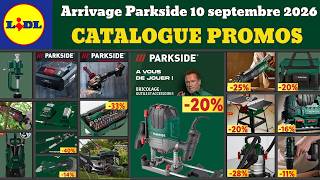 catalogue LIDL parkside du 10 septembre 2026 ✅ Arrivage bricolage parkside 🔥 Promos deals jardinage