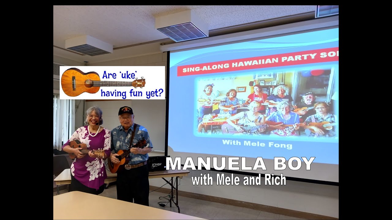 Sing-Along with Mele Fong | Manuela Boy (Song with story, strum, lyrics, and chords)