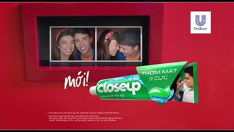 Closeup Thơm Mát 3 Cực - Tự Tin Sát Gần Nhau