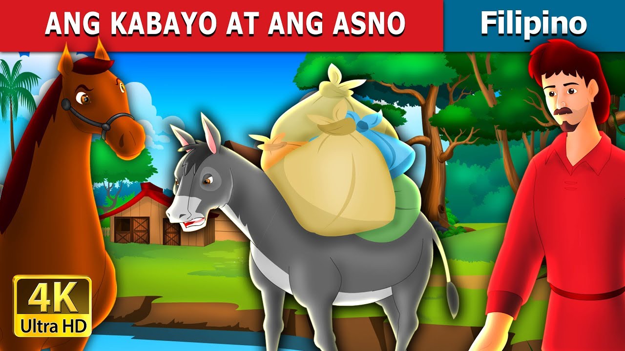 ANG KABAYO AT ANG ASNO  The Horse And The Donkey Story in Filipino  FilipinoFairyTales