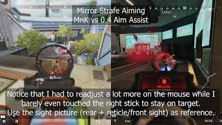 Mirror Strafe Aiming: MnK vs Controller Aim Assist - Apex Legends