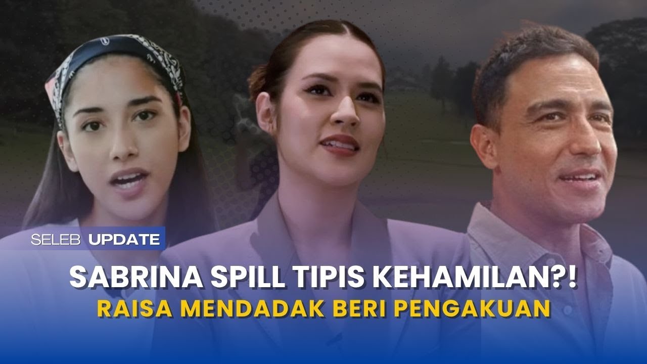 bikin penasaran?! penampilan terbaru sabrina alatas jadi sorotan, raisa mendadak beri pengakuan