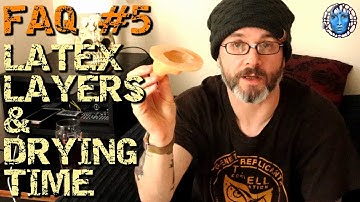FAQ #5 Latex Layers & Allowing To Dry When Mold Making