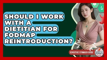 Should I Work With A Dietitian For FODMAP Reintroduction? - Sensitive Stomach Guide