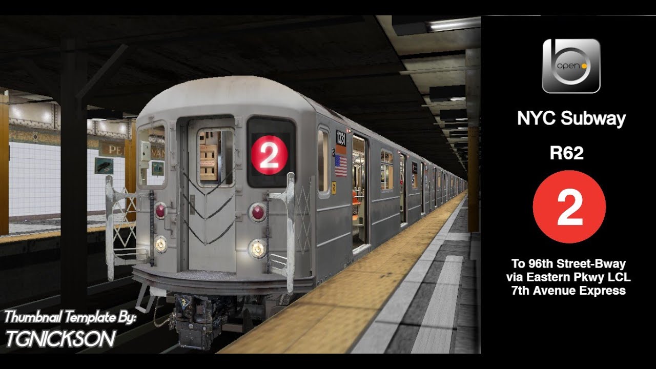 OpenBVE R62 | 2 Train | To 96 St - YouTube