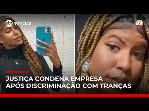Video jovem-ganha-indenizacao-por-discriminacao-racial-apos-ser-demitida-por-usar-trancas-sbt-noticias