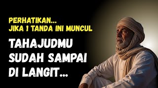 Kalau 1 dari 5 Tanda Ini Muncul Padamu… Bisa Jadi Tahajudmu Sudah Didengar Langit | Renungan Islami