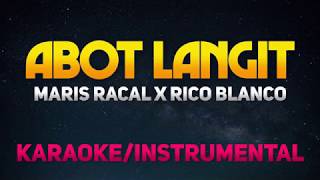 Abot Langit - Maris Racal x Rico Blanco (Karaoke/Instrumental)