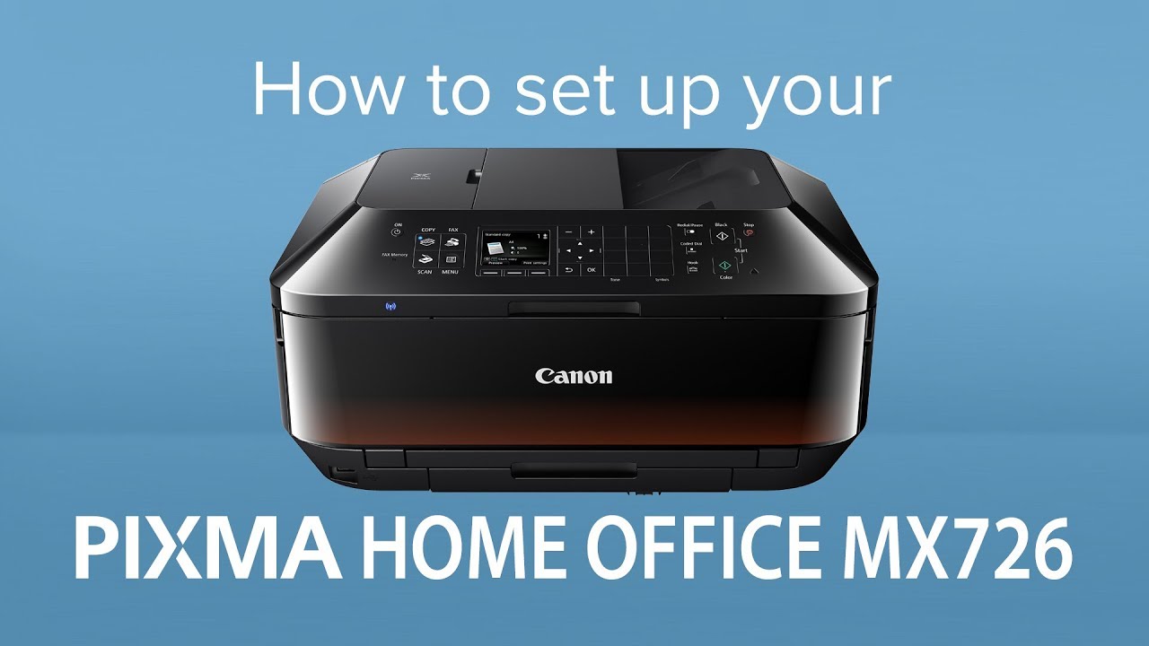 CANON MX726 WINDOWS 8 DRIVER DOWNLOAD CANON MX726 DRIVER DOWNLOAD