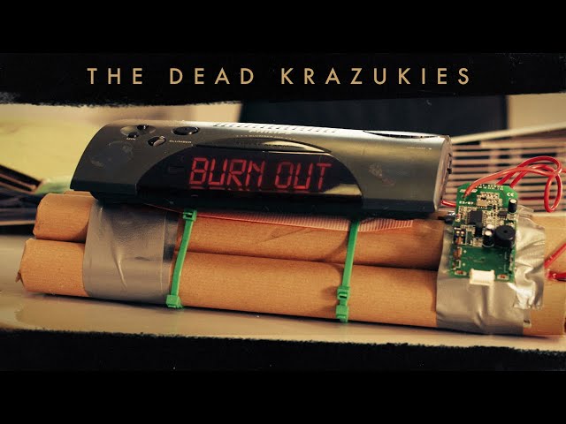 The Dead Krazukies - Burn Out
