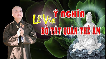 Tại sao có ngày LỄ VÍA Bồ Tát Quán Thế Âm | Thầy Pháp Hòa