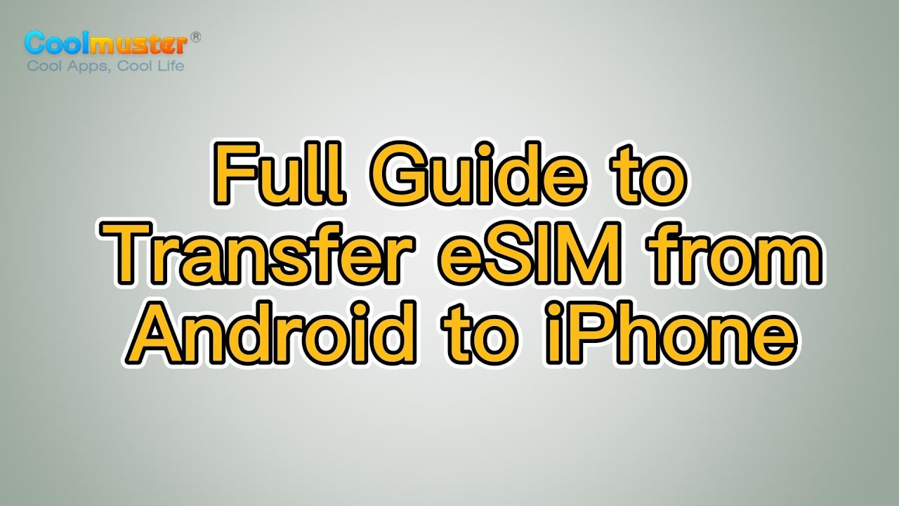 How to Transfer eSIM from Android to iPhone? [Solved]