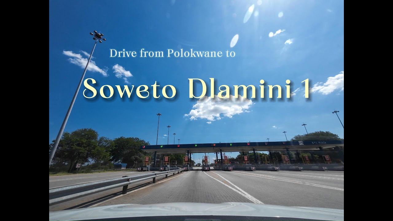 Road Trip from Polokwane to Soweto Dlamini 1 | Jozi
