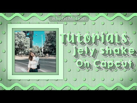 jelly shake tutorial on Capcut slomo☁️