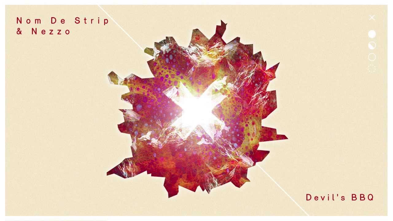 Nom De Strip & Nezzo - Devil's BBQ