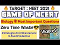 "GAME OF NCERT" Biology के Most Imp. Questions🔥🔥|Video-9(Strategies For Enhancement In Food Prod.)