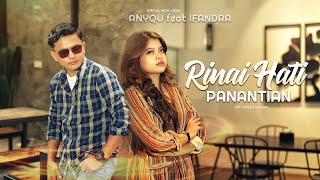 Anyqu Feat Ifandra - Rinai Hati Panantian