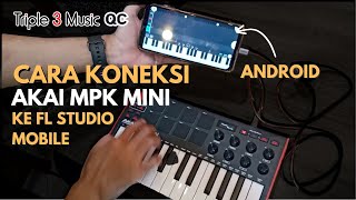 TUTORIAL MENGKONEKSIKAN AKAI MPK MINI MK3 MIDI CONTROLLER KE ANDROID FL STUDIO MOBILE screenshot 3