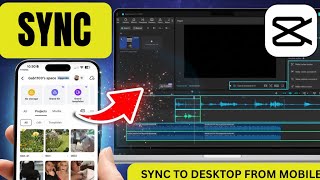 How to Sync CapCut Projects from Phone to PC (Easy Method)