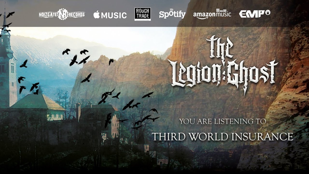 The Legion:Ghost - Third World Insurance