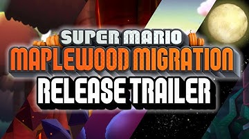 Super Mario: Maplewood Migration - Release Trailer