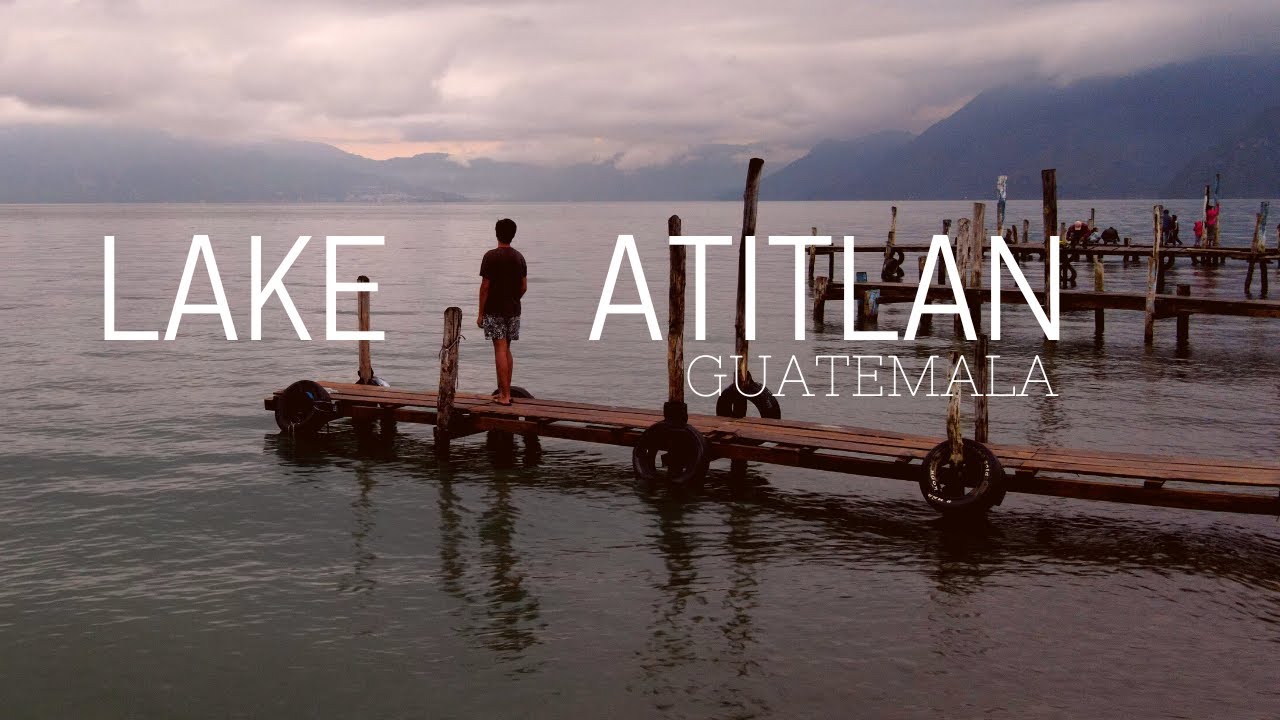 LAKE ATITLAN GUATEMALA WORLD'S BEST LAKE! Exploring Panajachel town + Swimming in Lake Atitlan