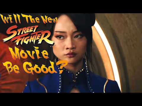 Will The NEW Street Fighter Movie Be Good?