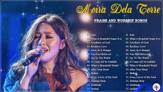 Soul Lifting Moira Dela Torre Worship Christian Songs Nonstop Collection -Worship Songs Compilation