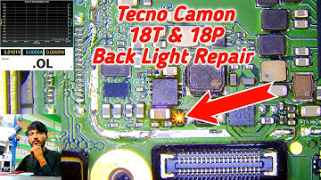 Tecno Camon 18t 18p LCD Back Light Repair By MULTI REPAIRING LAB