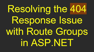 Resolving the 404 Response Issue with Route Groups in ASP.NET