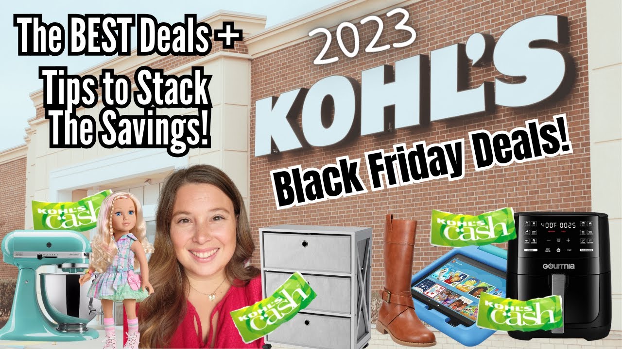 Kohl's Black Friday Deals 2023  The BEST Deals & Tips to Stack the Savings  