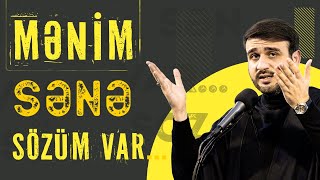 Hacı Ramil - Mənim sənə sözüm var...