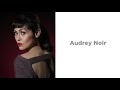 Interview with Audrey Noir