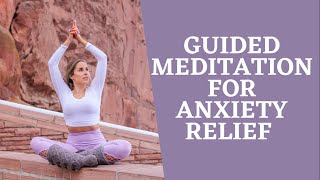 Meditation For Anxiety Relief