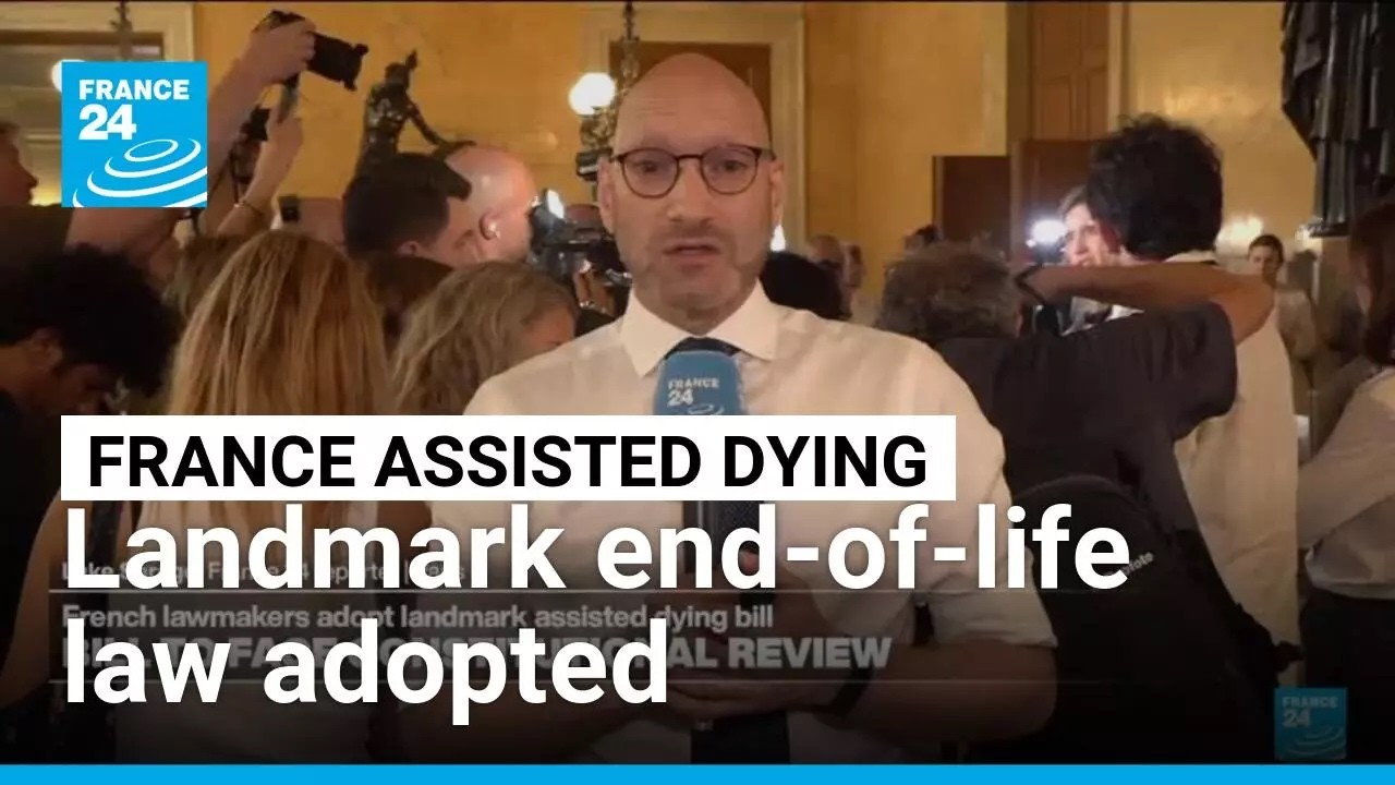 France's parliament adopts assisted dying law • FRANCE 24 English
