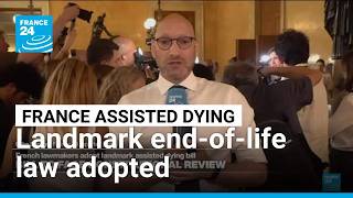 France's parliament adopts assisted dying law • FRANCE 24 English