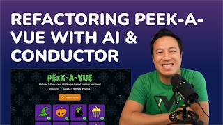 Refactoring Peek-a-Vue with AI and Conductor Build | Ben's Open Tabs (Ep. 5)