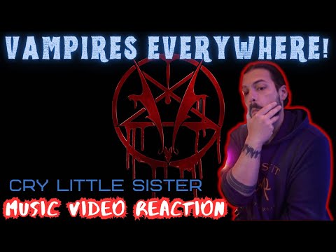 Vampires Everywhere! - Cry Little Sister - First Time Reaction
