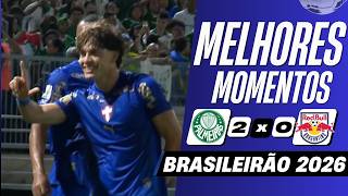 Full Palmeiras 2-0 RB Bragantino | Highlights (FULL) | 2026 Brasileirão Guide