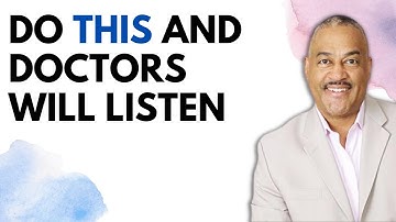 How to Talk to Your Doctor So They Will Listen | Interview with Derek Gaunt